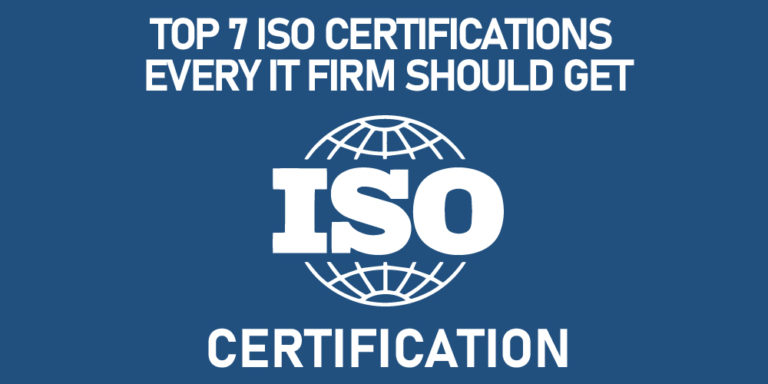 Top 7 ISO certifications every IT firm should get