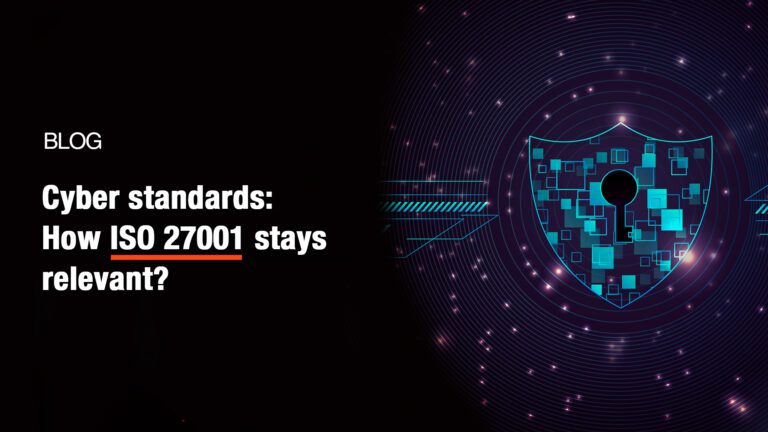 The Evolution of Cybersecurity Standards: How ISO 27001 Stays Relevant
